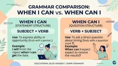 when i can or when can i